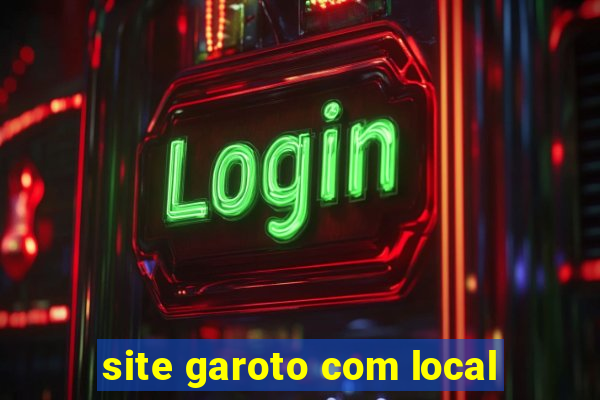 site garoto com local